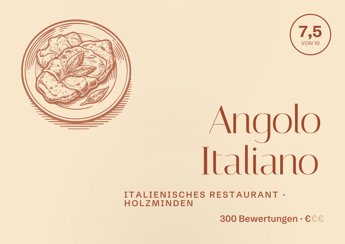 Illustriertes Poster von Angolo Italiano, Italienisches Restaurant in Holzminden: Bewertung 7,5 von 10 aus 300 Bewertungen, Preisniveau €