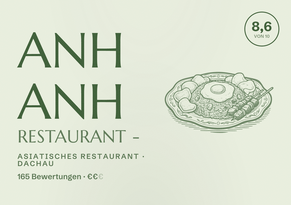 Illustriertes Poster von Anh Anh Restaurant -, Asiatisches Restaurant in Dachau: Bewertung 8,6 von 10 aus 165 Bewertungen, Preisniveau €€