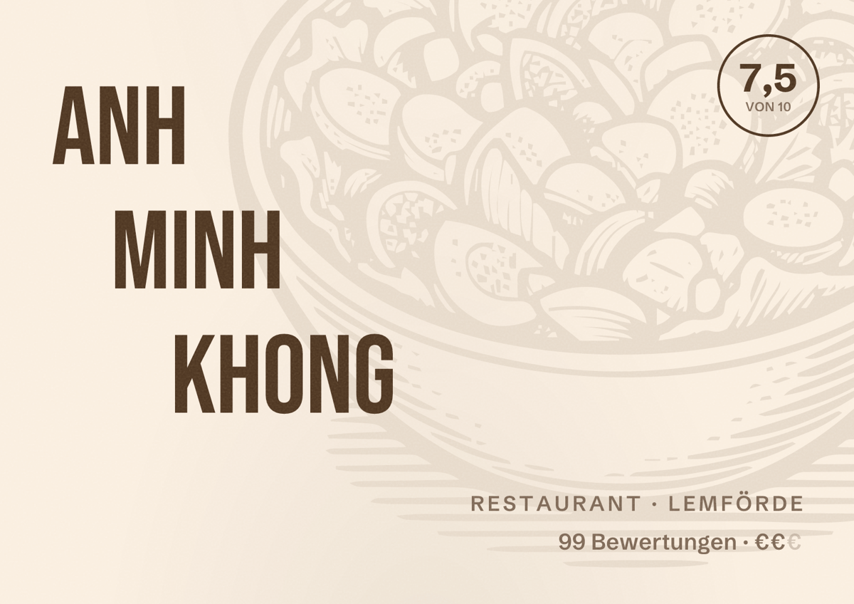 Illustriertes Poster von Anh Minh Khong, Restaurant in Lemförde: Bewertung 7,5 von 10 aus 99 Bewertungen, Preisniveau €€