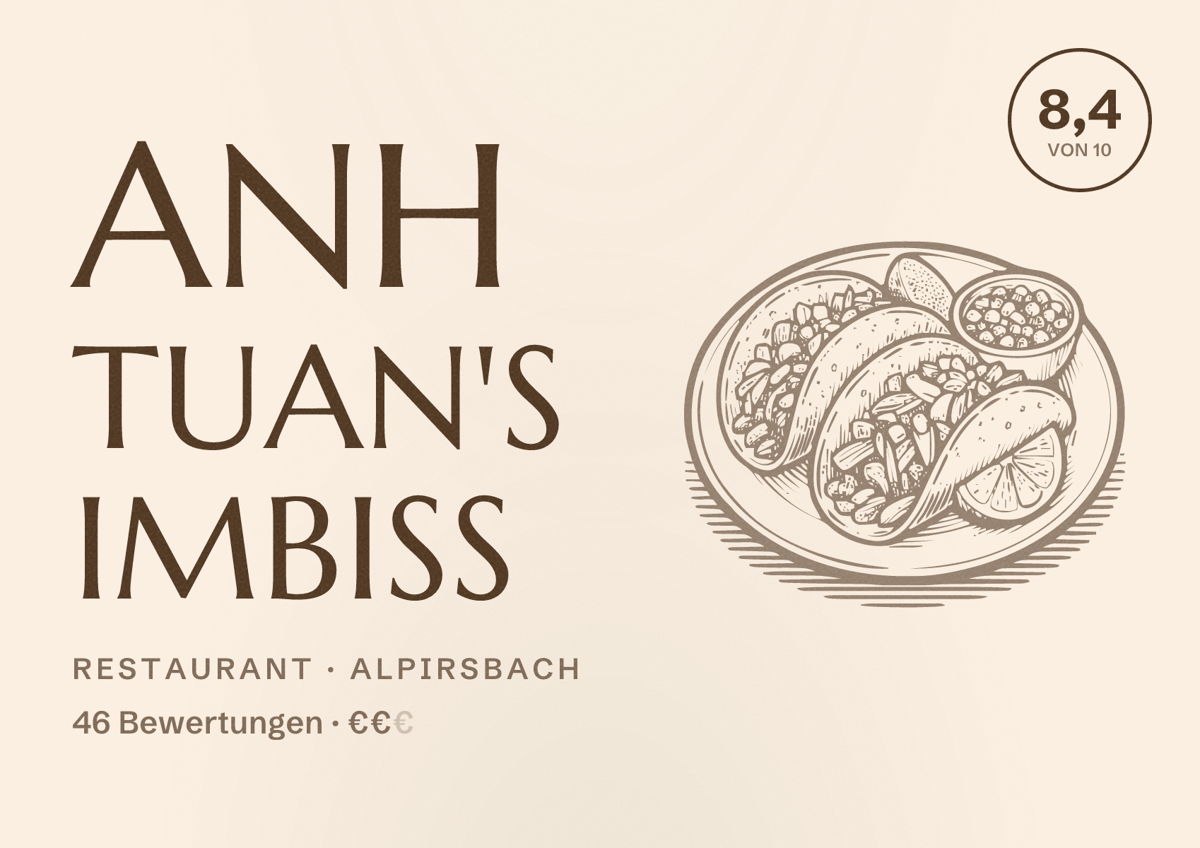Illustriertes Poster von Anh Tuan's Imbiss, Restaurant in Alpirsbach: Bewertung 8,4 von 10 aus 46 Bewertungen, Preisniveau €€