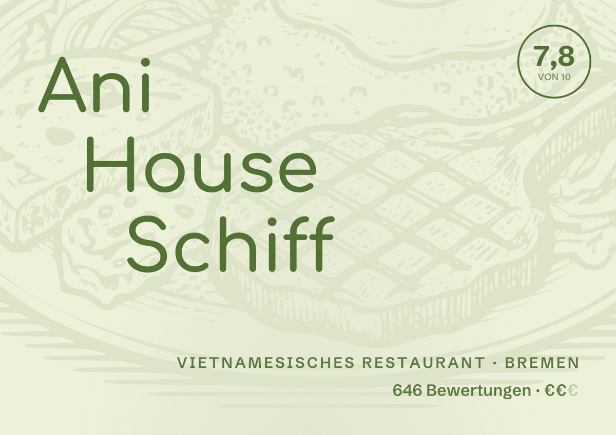 Illustriertes Poster von Ani House Schiff, Vietnamesisches Restaurant in Bremen: Bewertung 7,8 von 10 aus 646 Bewertungen, Preisniveau €€