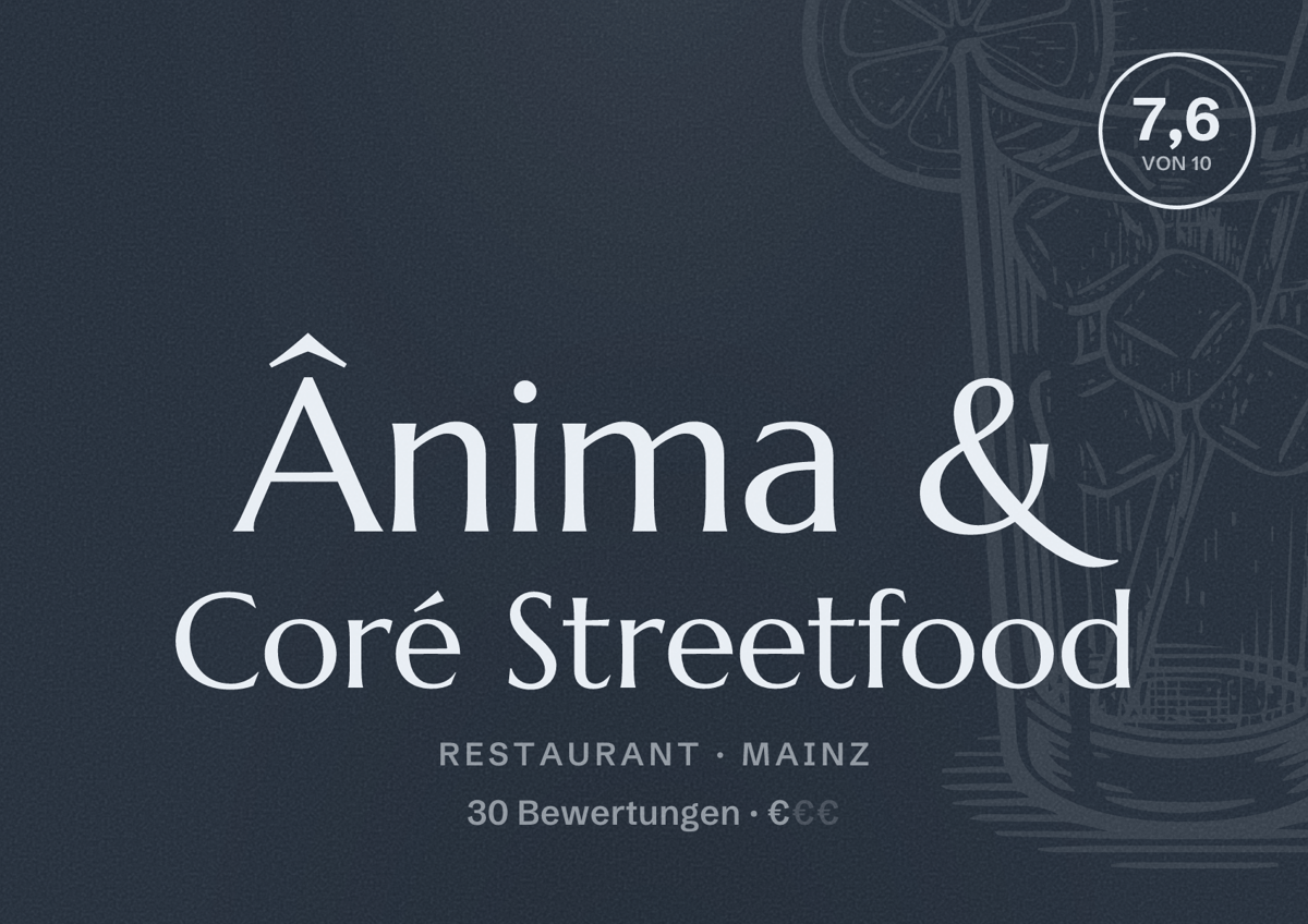Illustriertes Poster von Ânima & Coré Streetfood, Restaurant in Mainz: Bewertung 7,6 von 10 aus 30 Bewertungen, Preisniveau €