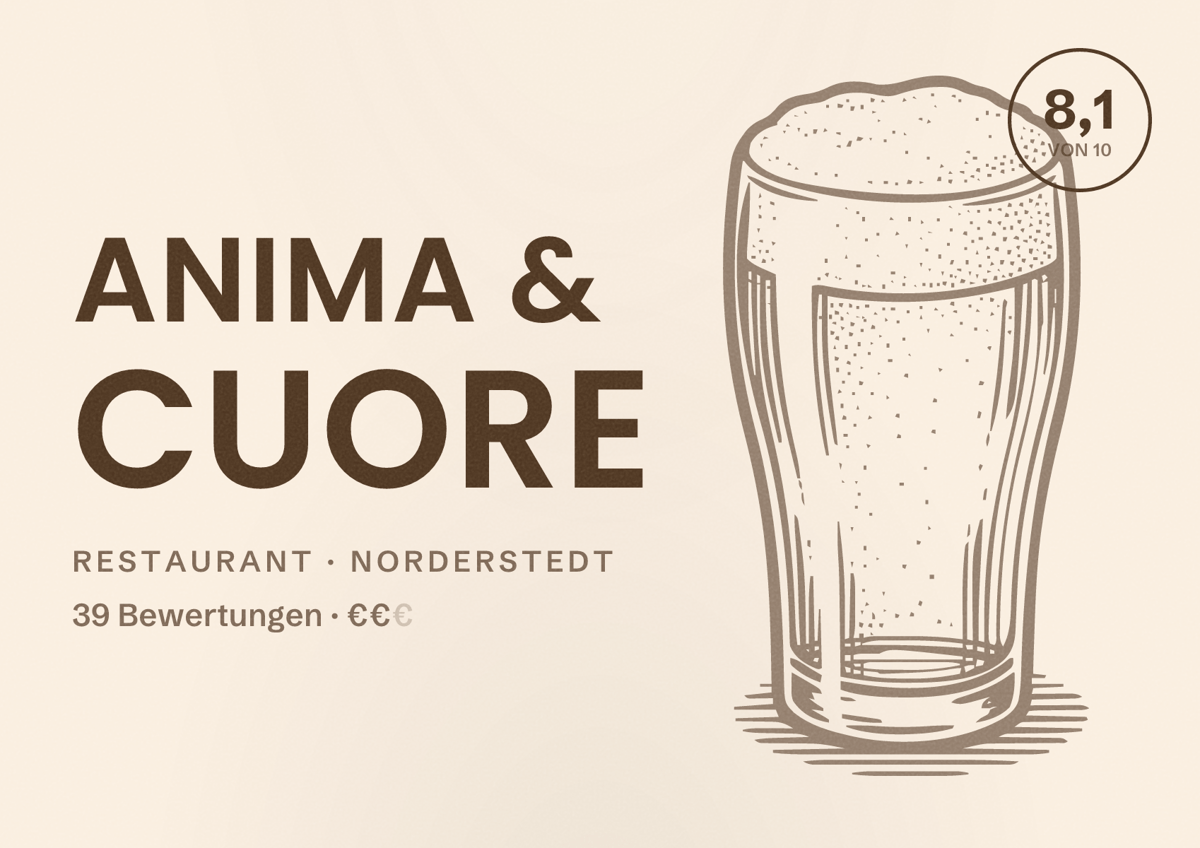 Illustriertes Poster von Anima & Cuore, Restaurant in Norderstedt: Bewertung 8,1 von 10 aus 39 Bewertungen, Preisniveau €€