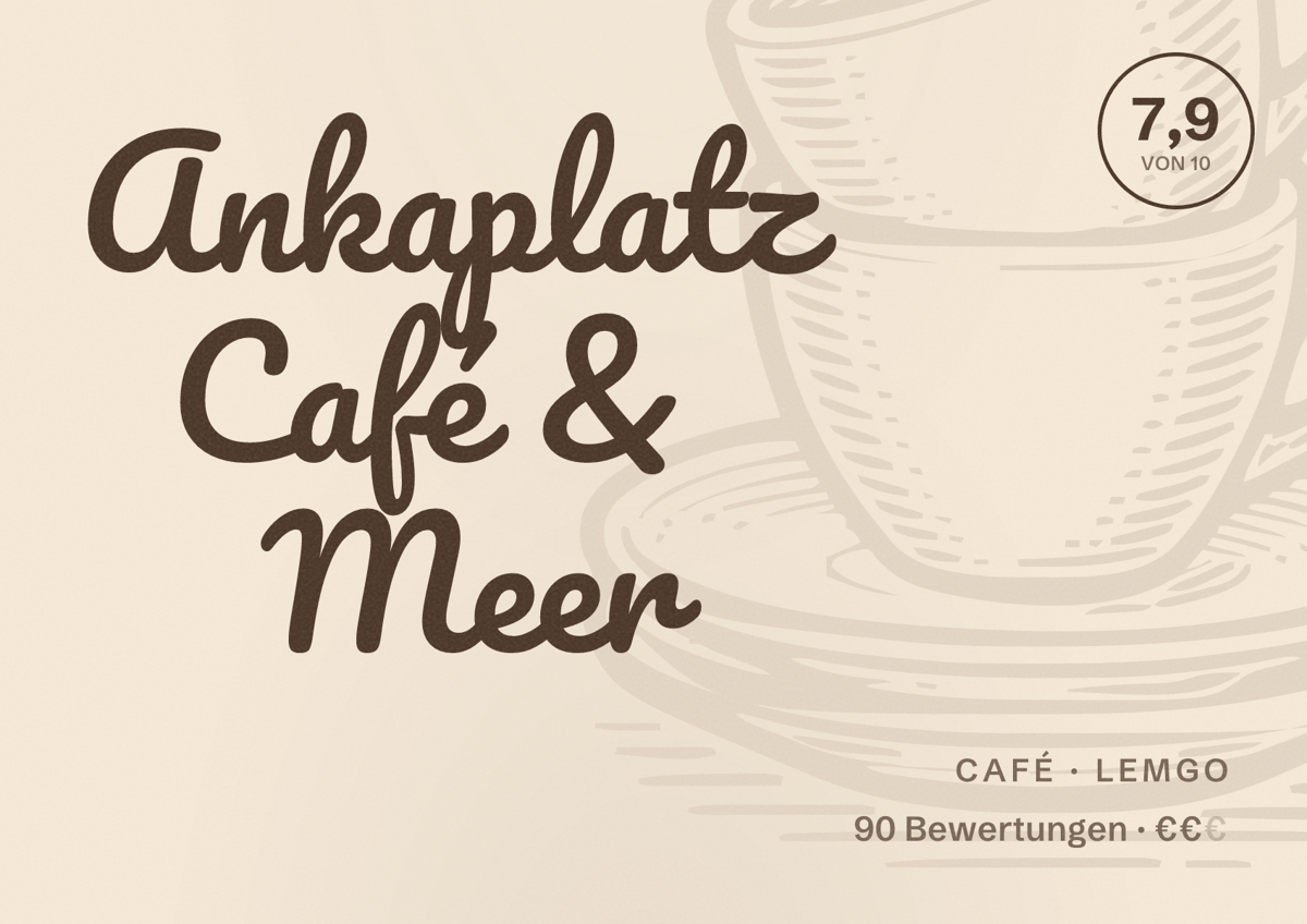 Illustriertes Poster von Ankaplatz Café & Meer, Café in Lemgo: Bewertung 7,9 von 10 aus 90 Bewertungen, Preisniveau €€