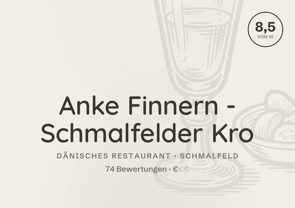 Illustriertes Poster von Anke Finnern - Schmalfelder Kro, Dänisches Restaurant in Schmalfeld: Bewertung 8,5 von 10 aus 74 Bewertungen, Preisniveau €