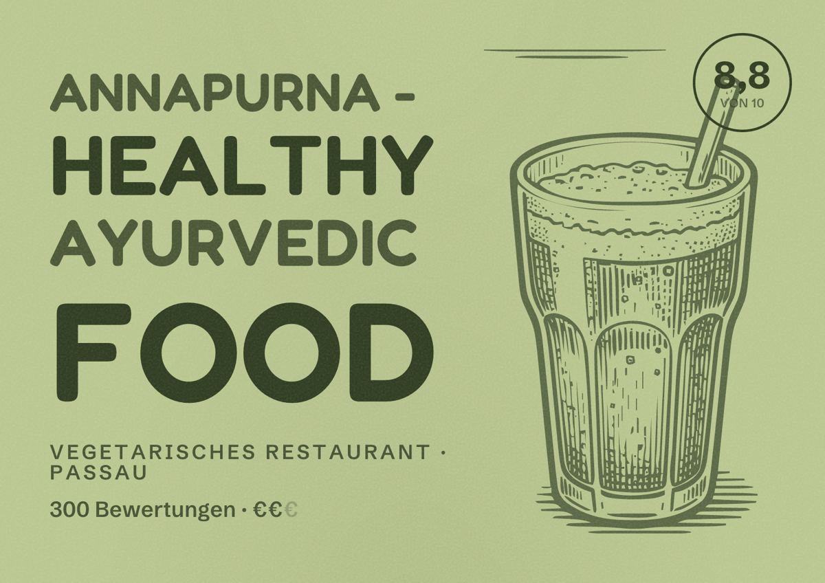 Illustriertes Poster von Annapurna - healthy Ayurvedic food, Vegetarisches Restaurant in Passau: Bewertung 8,8 von 10 aus 300 Bewertungen, Preisniveau €€