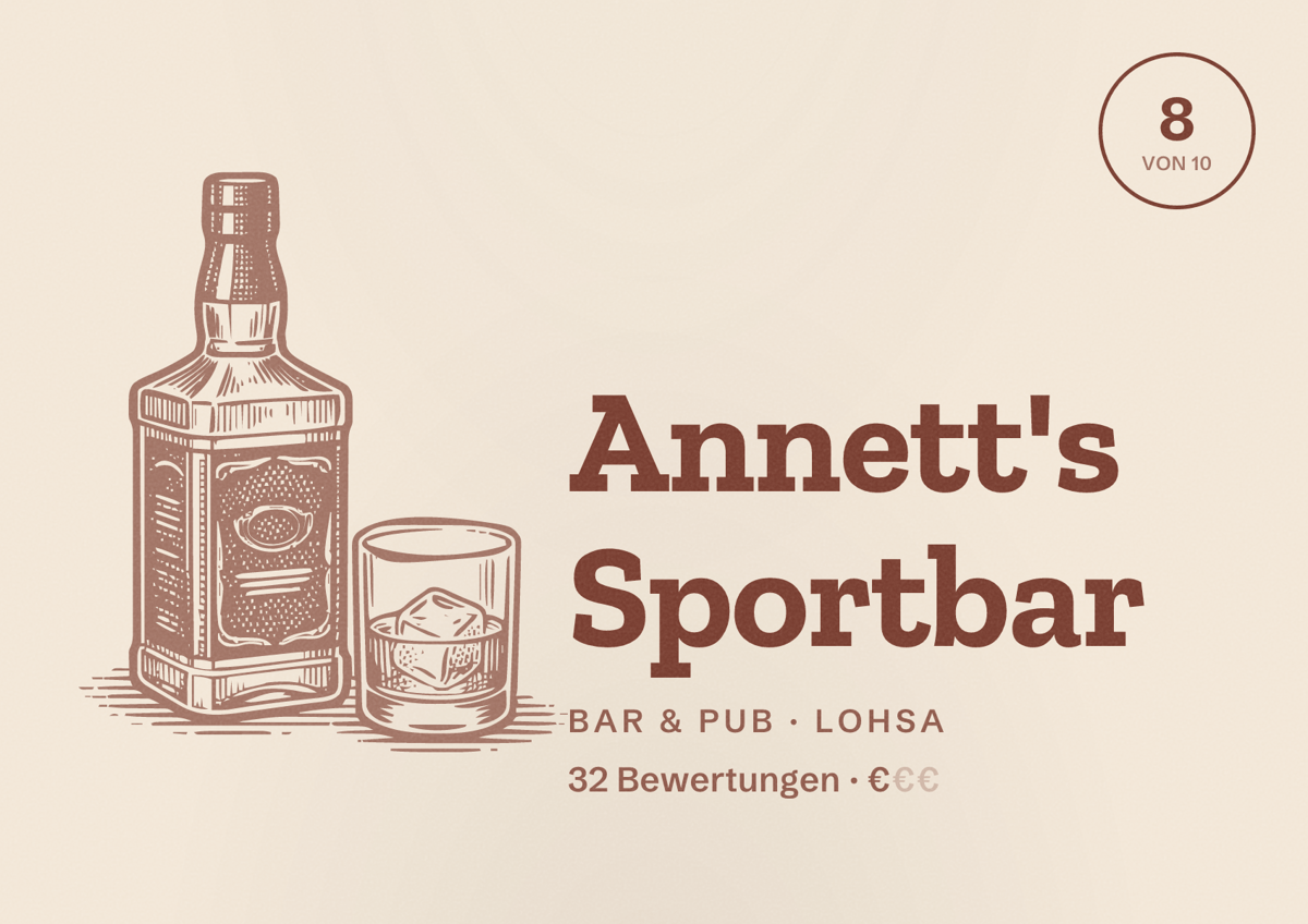 Illustriertes Poster von Annett's Sportbar, Bar & Pub in Lohsa: Bewertung 8 von 10 aus 32 Bewertungen, Preisniveau €