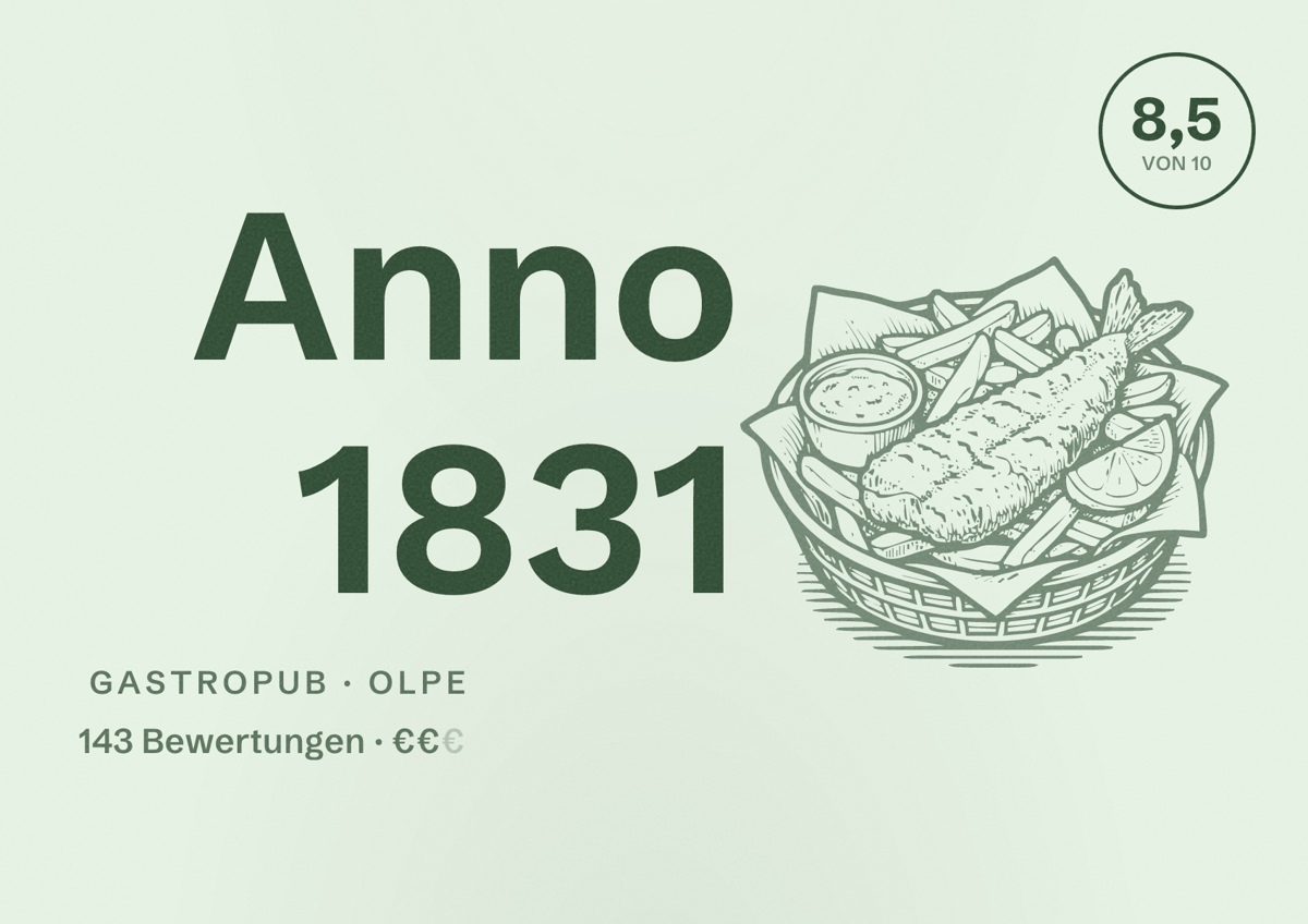 Illustriertes Poster von Anno 1831, Gastropub in Olpe: Bewertung 8,5 von 10 aus 143 Bewertungen, Preisniveau €€