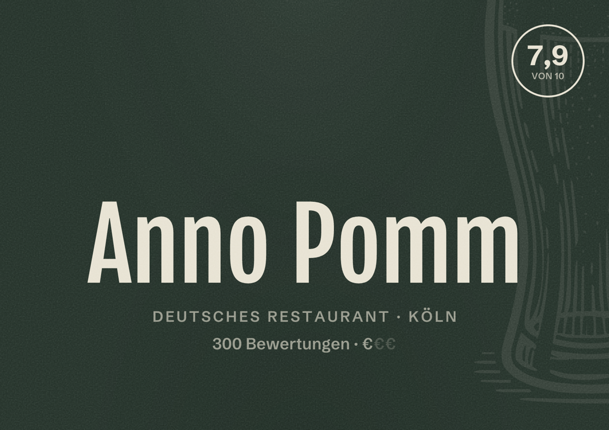 Illustriertes Poster von Anno Pomm, Deutsches Restaurant in Köln: Bewertung 7,9 von 10 aus 300 Bewertungen, Preisniveau €