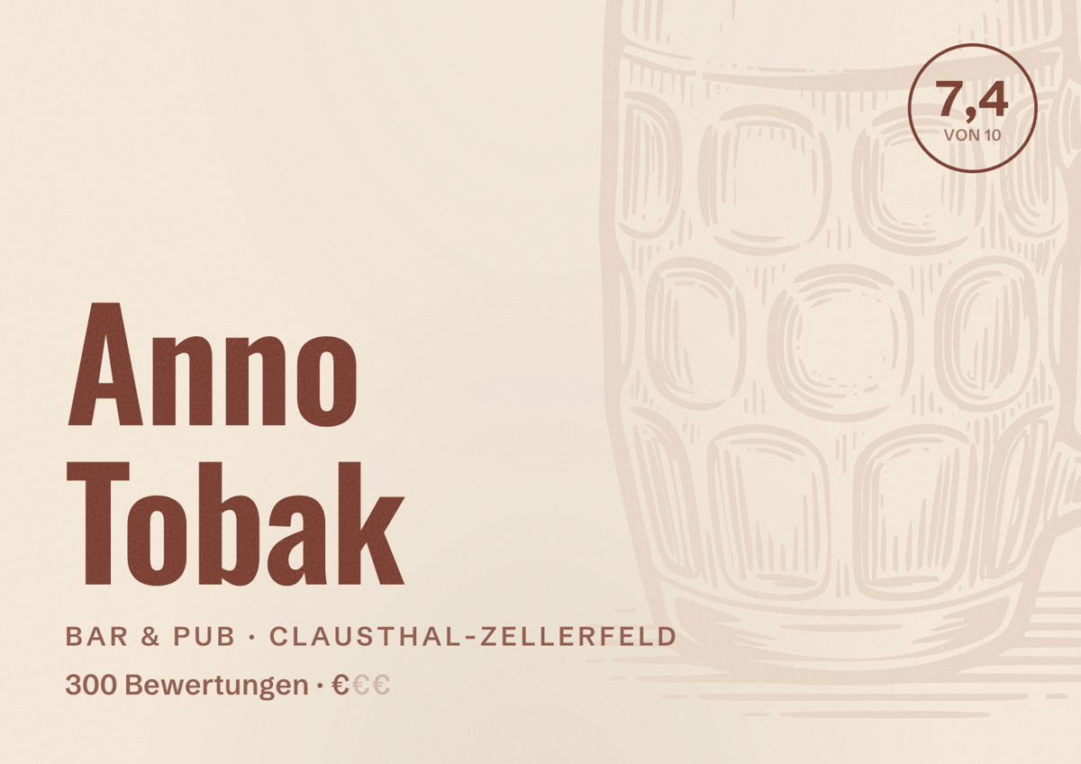 Illustriertes Poster von Anno Tobak, Bar & Pub in Clausthal-Zellerfeld: Bewertung 7,4 von 10 aus 300 Bewertungen, Preisniveau €