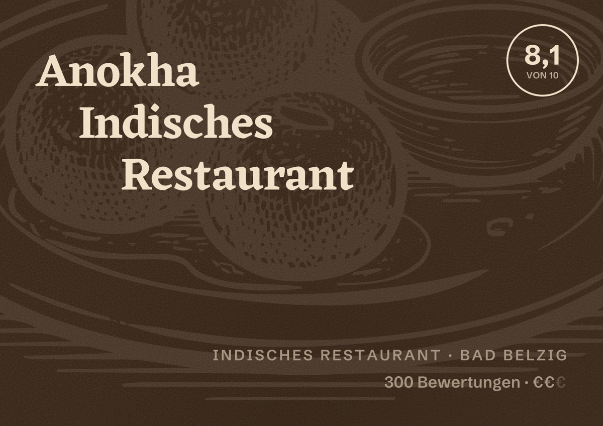 Illustriertes Poster von Anokha Indisches Restaurant, Indisches Restaurant in Bad Belzig: Bewertung 8,1 von 10 aus 300 Bewertungen, Preisniveau €€