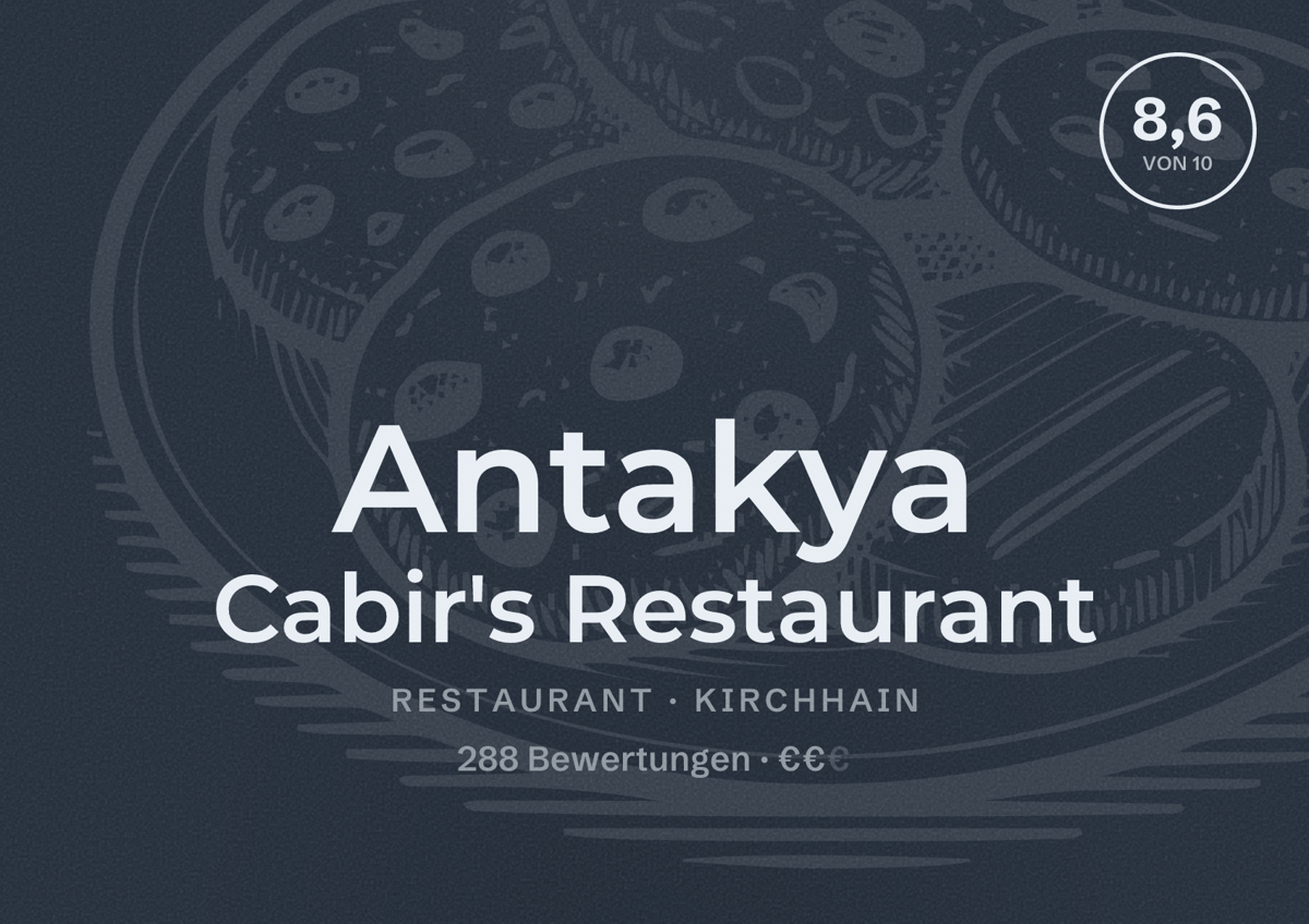 Illustriertes Poster von Antakya Cabir's Restaurant, Restaurant in Kirchhain: Bewertung 8,6 von 10 aus 288 Bewertungen, Preisniveau €€