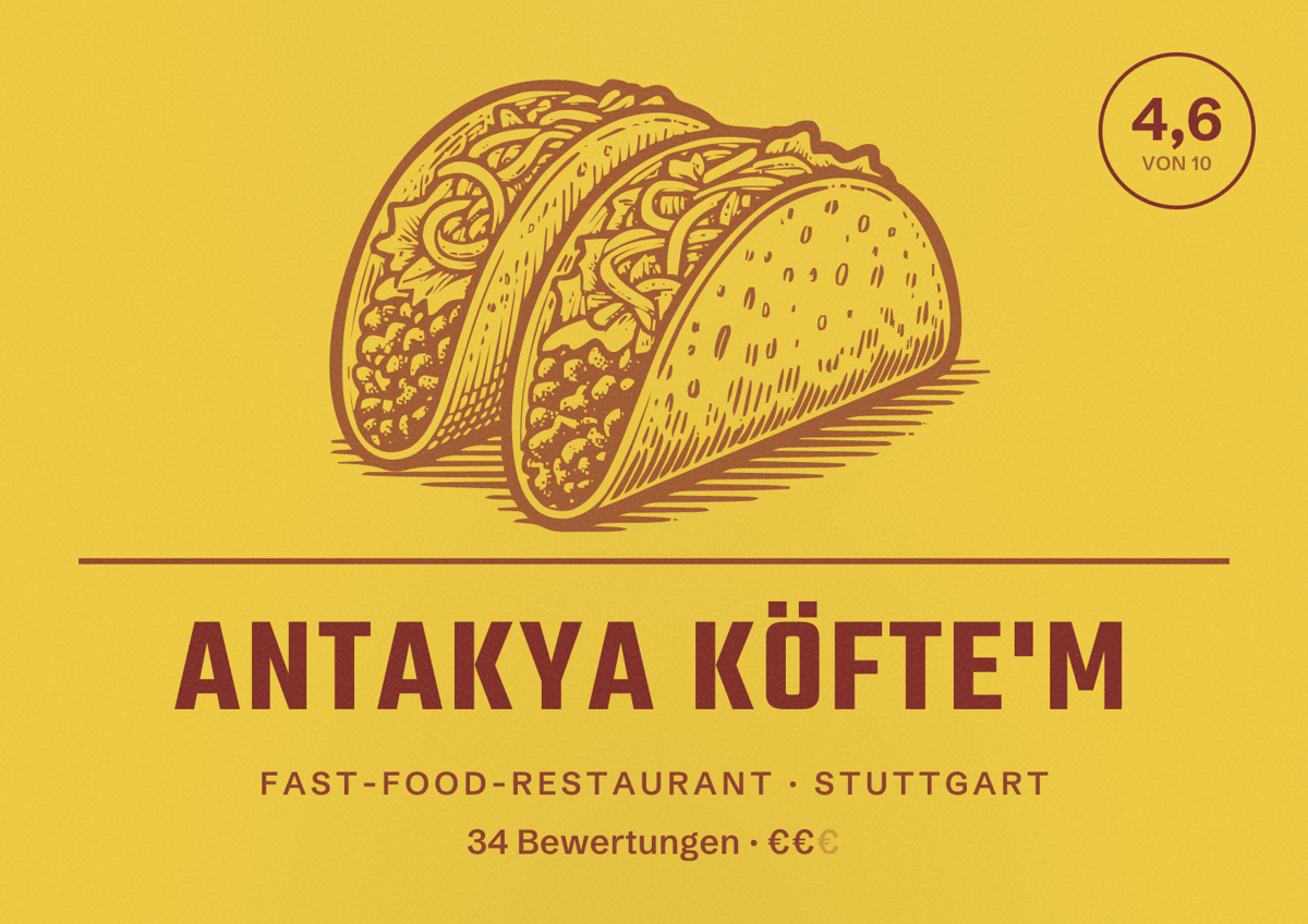Illustriertes Poster von Antakya Köfte'm, Fast-Food-Restaurant in Stuttgart: Bewertung 4,6 von 10 aus 34 Bewertungen, Preisniveau €€