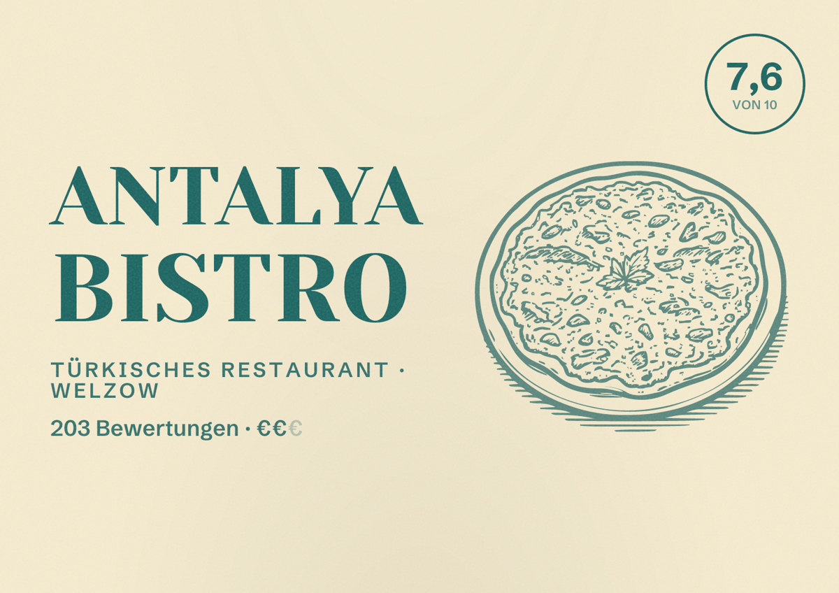 Illustriertes Poster von Antalya Bistro, Türkisches Restaurant in Welzow: Bewertung 7,6 von 10 aus 203 Bewertungen, Preisniveau €€