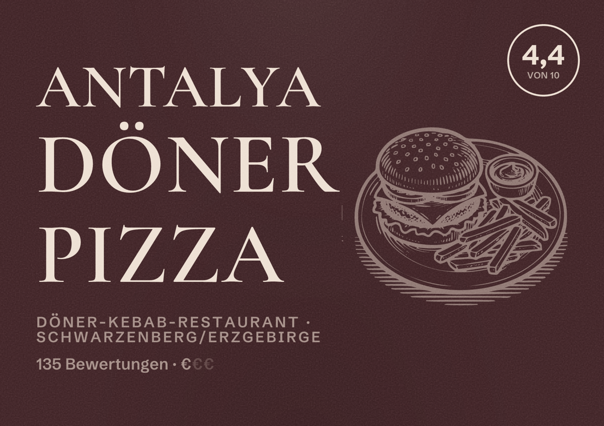 Illustriertes Poster von ANTALYA DÖNER PIZZA, Döner-Kebab-Restaurant in Schwarzenberg/Erzgebirge: Bewertung 4,4 von 10 aus 135 Bewertungen, Preisniveau €