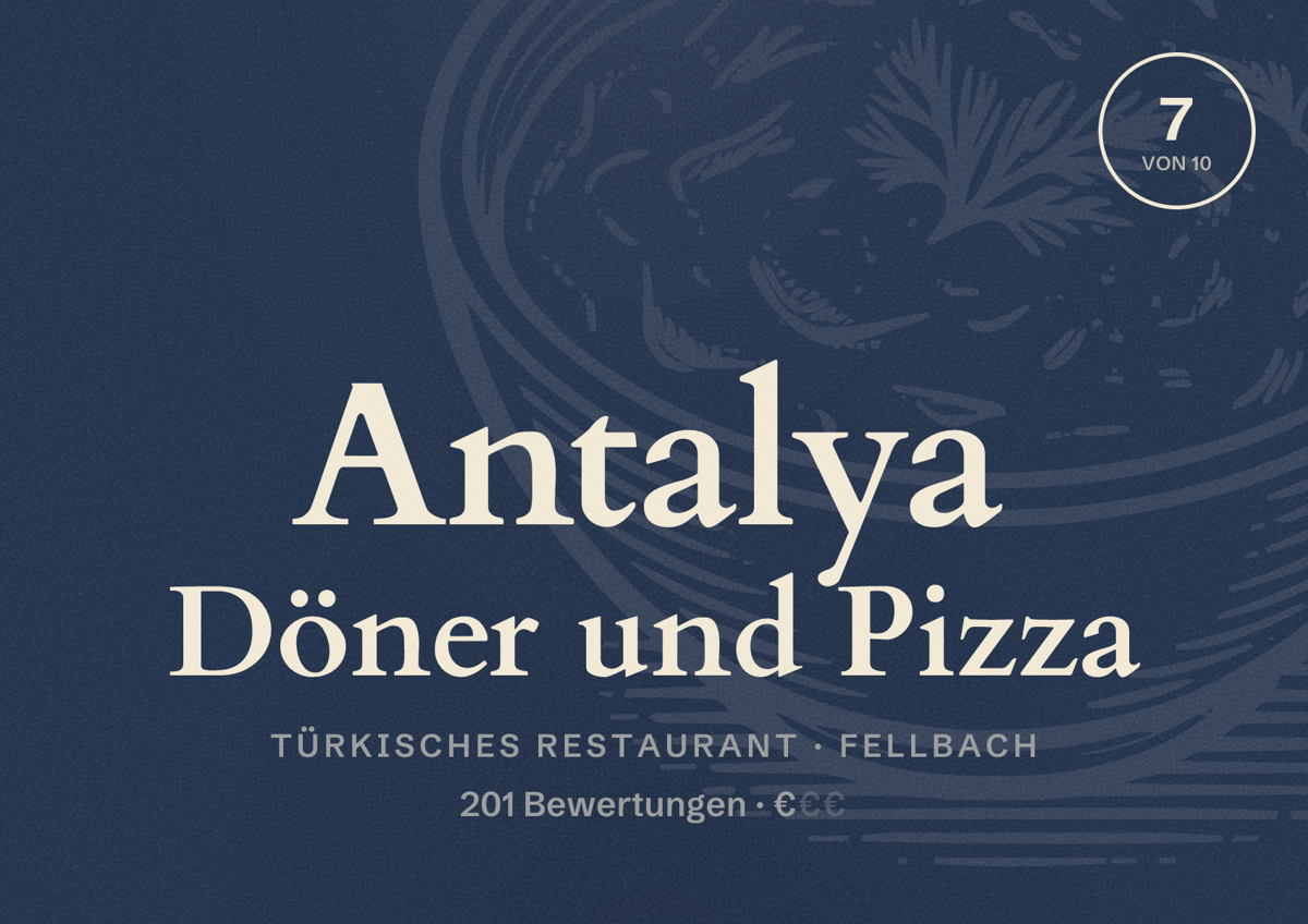 Illustriertes Poster von Antalya Döner und Pizza, Türkisches Restaurant in Fellbach: Bewertung 7 von 10 aus 201 Bewertungen, Preisniveau €