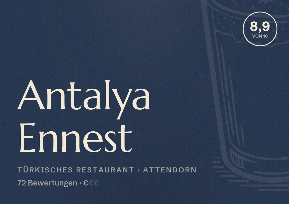 Illustriertes Poster von Antalya Ennest, Türkisches Restaurant in Attendorn: Bewertung 8,9 von 10 aus 72 Bewertungen, Preisniveau €