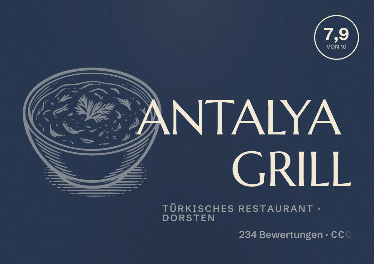Illustriertes Poster von ANTALYA GRILL, Türkisches Restaurant in Dorsten: Bewertung 7,9 von 10 aus 234 Bewertungen, Preisniveau €€