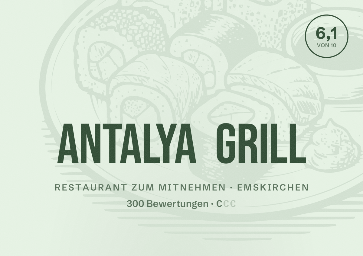 Illustriertes Poster von Antalya Grill, Restaurant zum Mitnehmen in Emskirchen: Bewertung 6,1 von 10 aus 300 Bewertungen, Preisniveau €