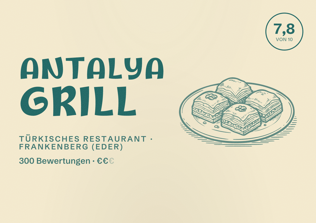 Illustriertes Poster von Antalya Grill, Türkisches Restaurant in Frankenberg (Eder): Bewertung 7,8 von 10 aus 300 Bewertungen, Preisniveau €€