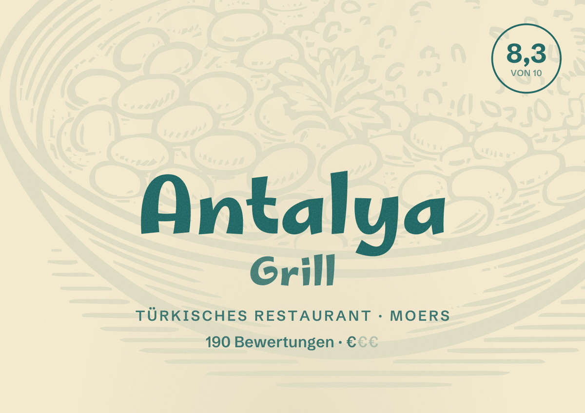 Illustriertes Poster von Antalya Grill, Türkisches Restaurant in Moers: Bewertung 8,3 von 10 aus 190 Bewertungen, Preisniveau €