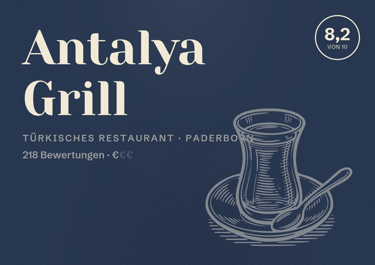 Illustriertes Poster von Antalya Grill, Türkisches Restaurant in Paderborn: Bewertung 8,2 von 10 aus 218 Bewertungen, Preisniveau €