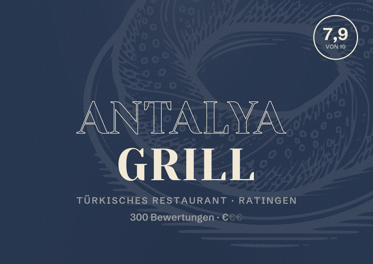 Illustriertes Poster von Antalya Grill, Türkisches Restaurant in Ratingen: Bewertung 7,9 von 10 aus 300 Bewertungen, Preisniveau €