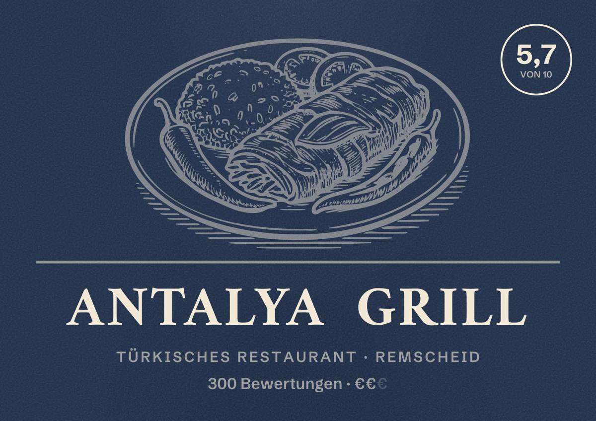 Illustriertes Poster von Antalya Grill, Türkisches Restaurant in Remscheid: Bewertung 5,7 von 10 aus 300 Bewertungen, Preisniveau €€