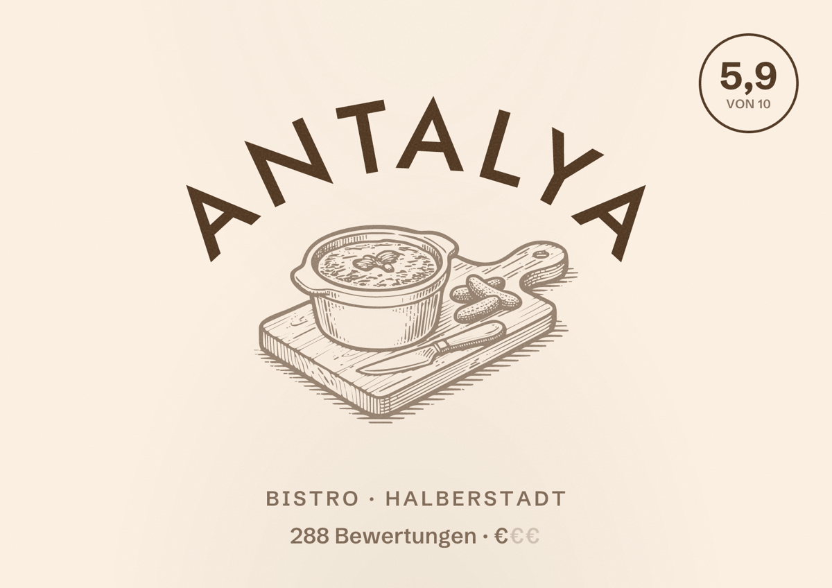 Illustriertes Poster von Antalya, Bistro in Halberstadt: Bewertung 5,9 von 10 aus 288 Bewertungen, Preisniveau €