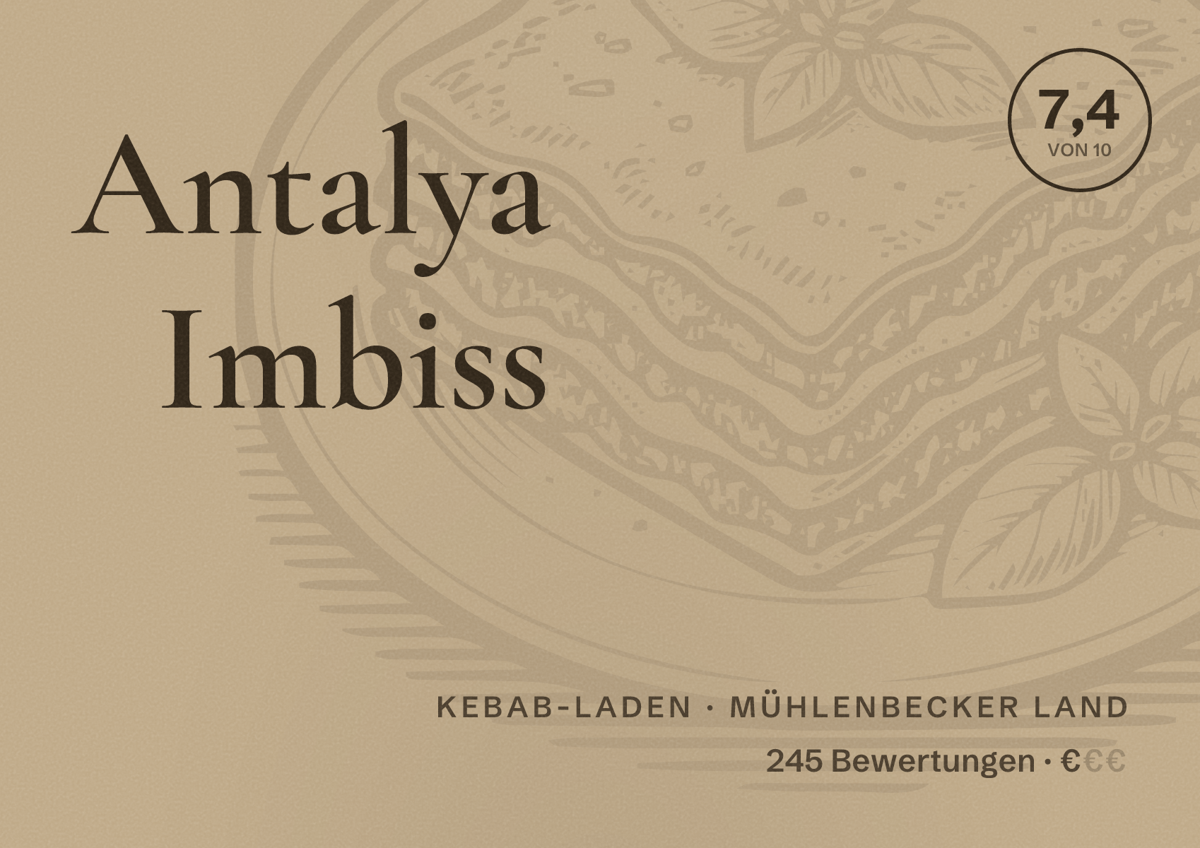 Illustriertes Poster von Antalya Imbiss, Kebab-Laden in Mühlenbecker Land: Bewertung 7,4 von 10 aus 245 Bewertungen, Preisniveau €