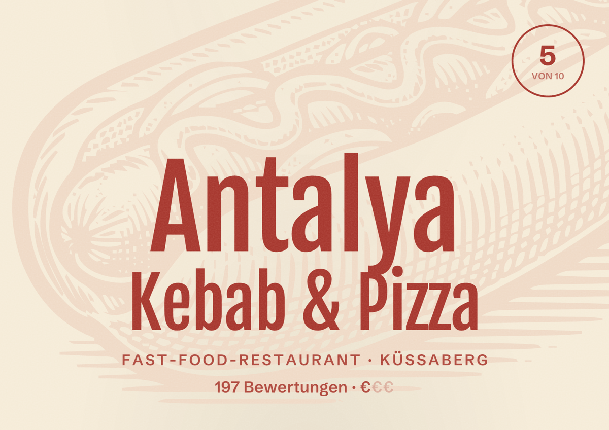 Illustriertes Poster von Antalya Kebab & Pizza, Fast-Food-Restaurant in Küssaberg: Bewertung 5 von 10 aus 197 Bewertungen, Preisniveau €