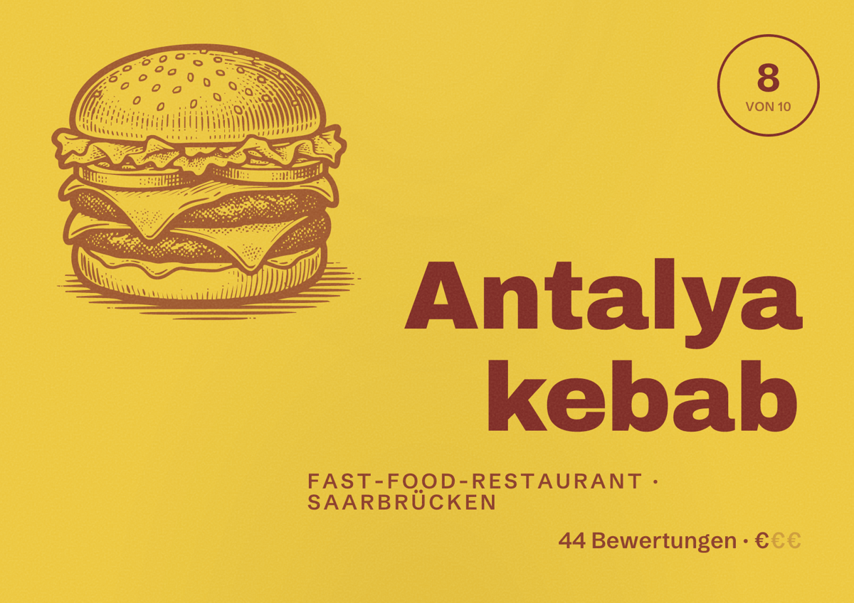 Illustriertes Poster von Antalya kebab, Fast-Food-Restaurant in Saarbrücken: Bewertung 8 von 10 aus 44 Bewertungen, Preisniveau €