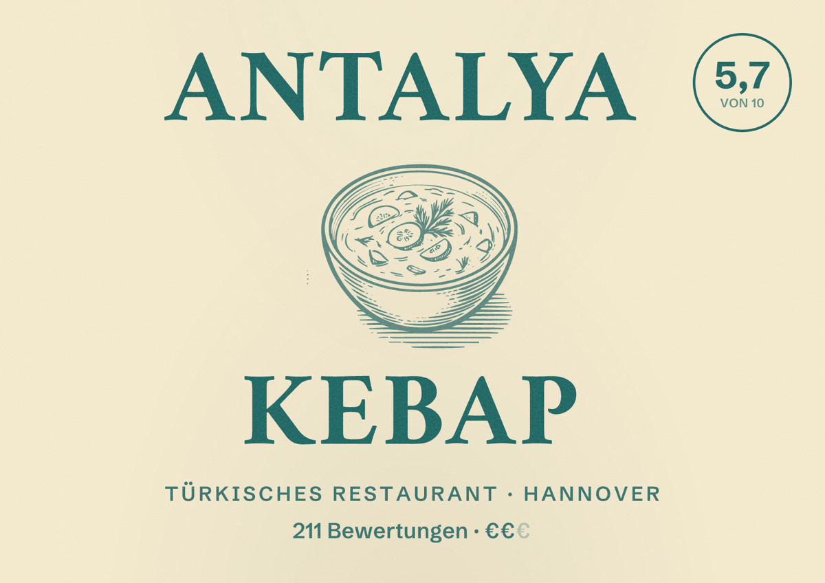 Illustriertes Poster von Antalya Kebap, Türkisches Restaurant in Hannover: Bewertung 5,7 von 10 aus 211 Bewertungen, Preisniveau €€