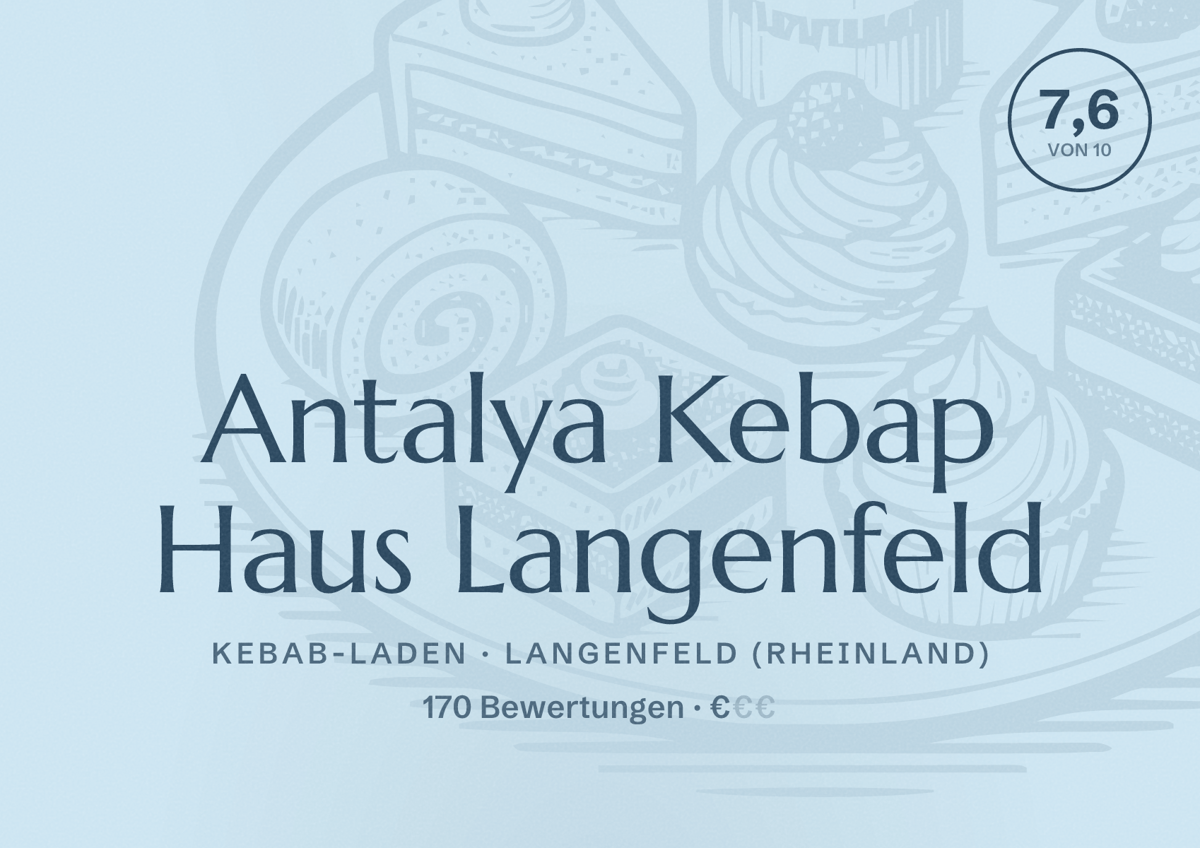 Illustriertes Poster von Antalya Kebap Haus Langenfeld, Kebab-Laden in Langenfeld (Rheinland): Bewertung 7,6 von 10 aus 170 Bewertungen, Preisniveau €
