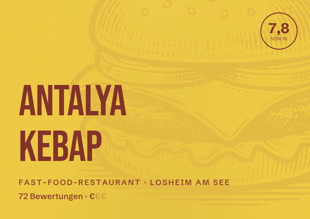 Illustriertes Poster von ANTALYA KEBAP, Fast-Food-Restaurant in Losheim am See: Bewertung 7,8 von 10 aus 72 Bewertungen, Preisniveau €