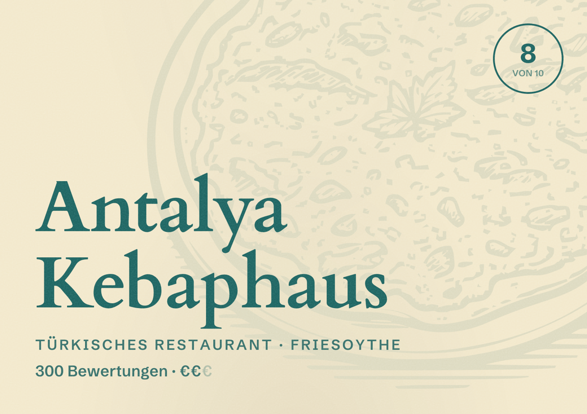 Illustriertes Poster von Antalya Kebaphaus, Türkisches Restaurant in Friesoythe: Bewertung 8 von 10 aus 300 Bewertungen, Preisniveau €€