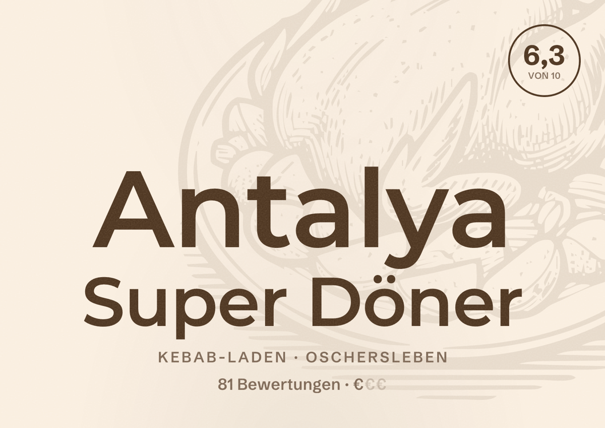 Illustriertes Poster von Antalya Super Döner, Kebab-Laden in Oschersleben: Bewertung 6,3 von 10 aus 81 Bewertungen, Preisniveau €