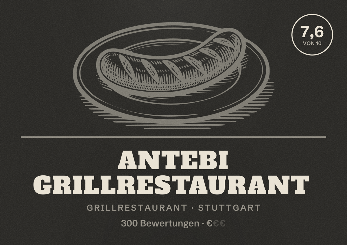 Illustriertes Poster von Antebi Grillrestaurant, Grillrestaurant in Stuttgart: Bewertung 7,6 von 10 aus 300 Bewertungen, Preisniveau €
