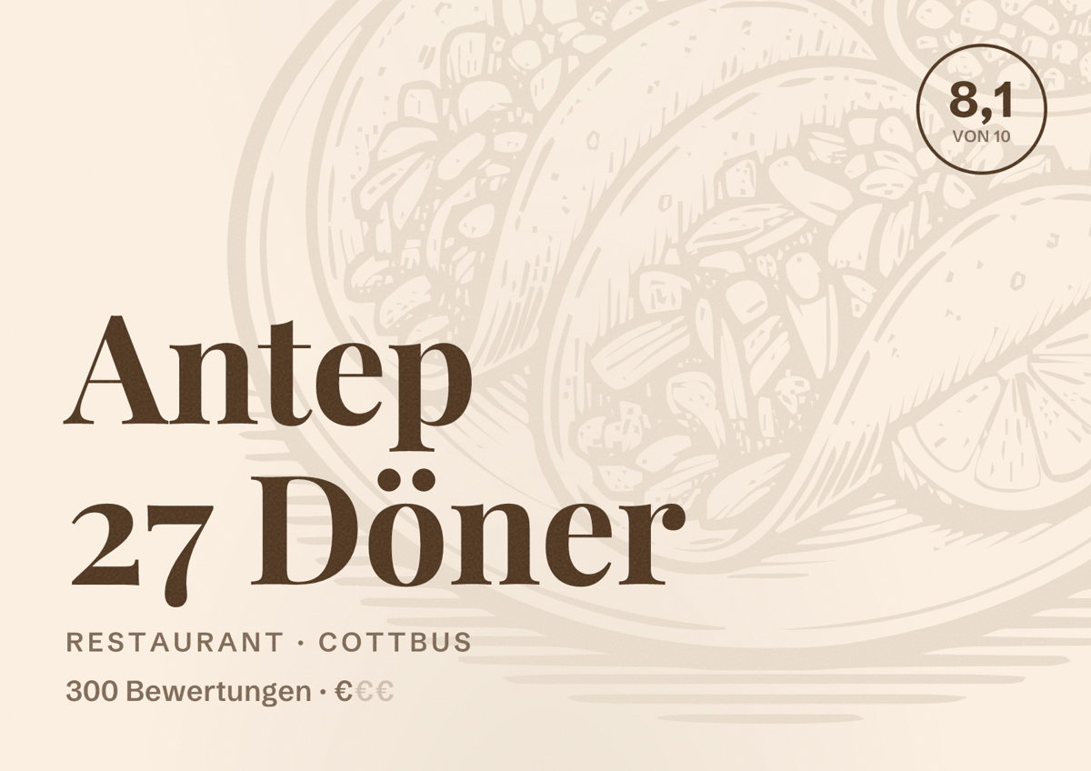 Illustriertes Poster von Antep 27 Döner, Restaurant in Cottbus: Bewertung 8,1 von 10 aus 300 Bewertungen, Preisniveau €