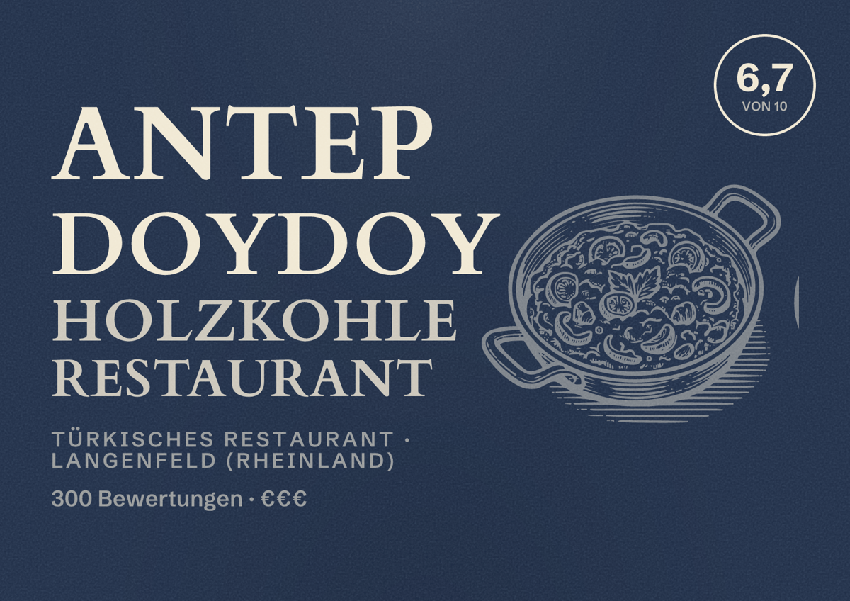 Illustriertes Poster von Antep DoyDoy Holzkohle Restaurant, Türkisches Restaurant in Langenfeld (Rheinland): Bewertung 6,7 von 10 aus 300 Bewertungen, Preisniveau €€€