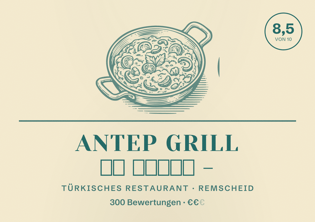 Illustriertes Poster von Antep Grill 𝑏𝑦 𝐴ℎ𝑚𝑒𝑡 -, Türkisches Restaurant in Remscheid: Bewertung 8,5 von 10 aus 300 Bewertungen, Preisniveau €€