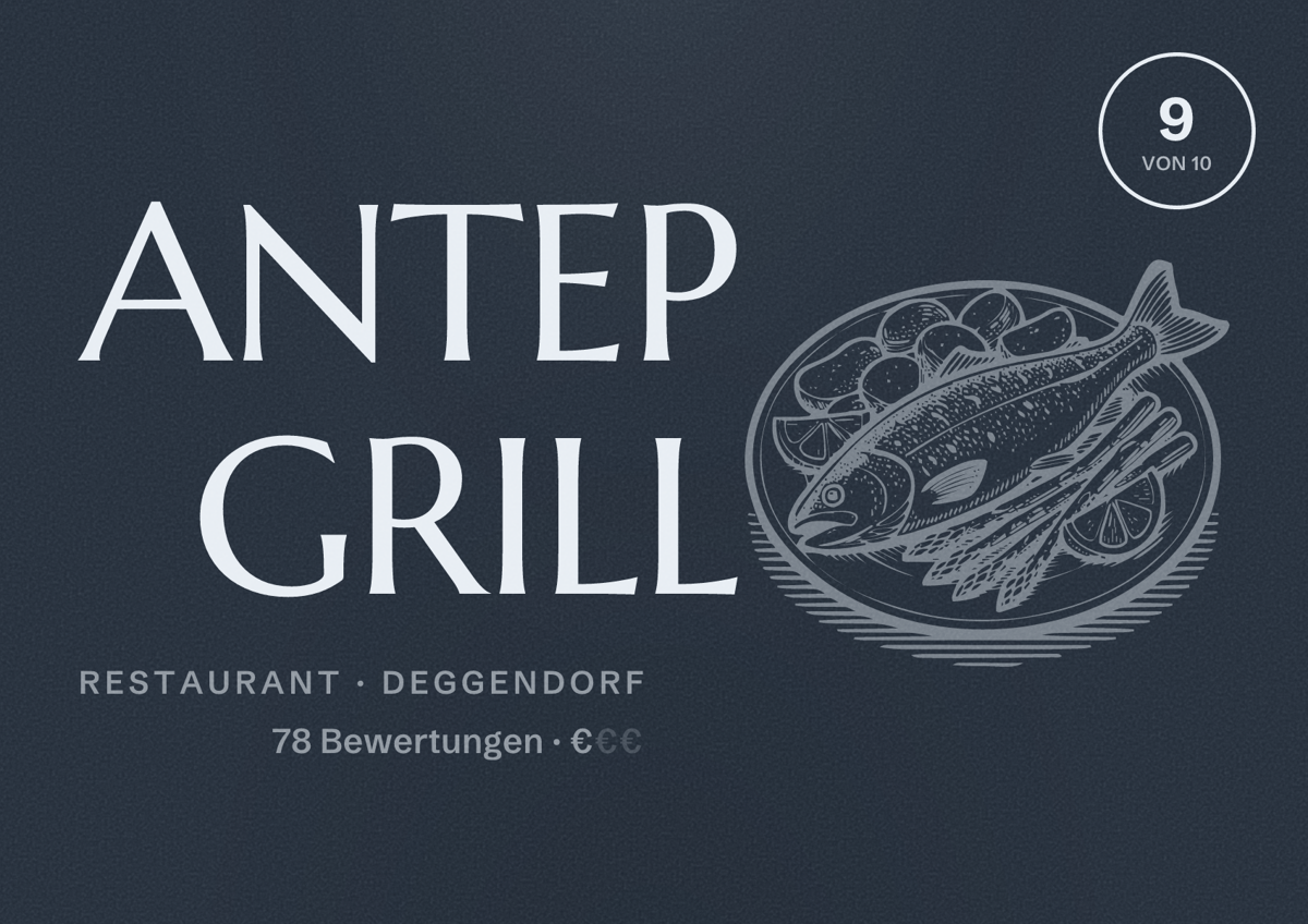 Illustriertes Poster von ANTEP GRILL, Restaurant in Deggendorf: Bewertung 9 von 10 aus 78 Bewertungen, Preisniveau €