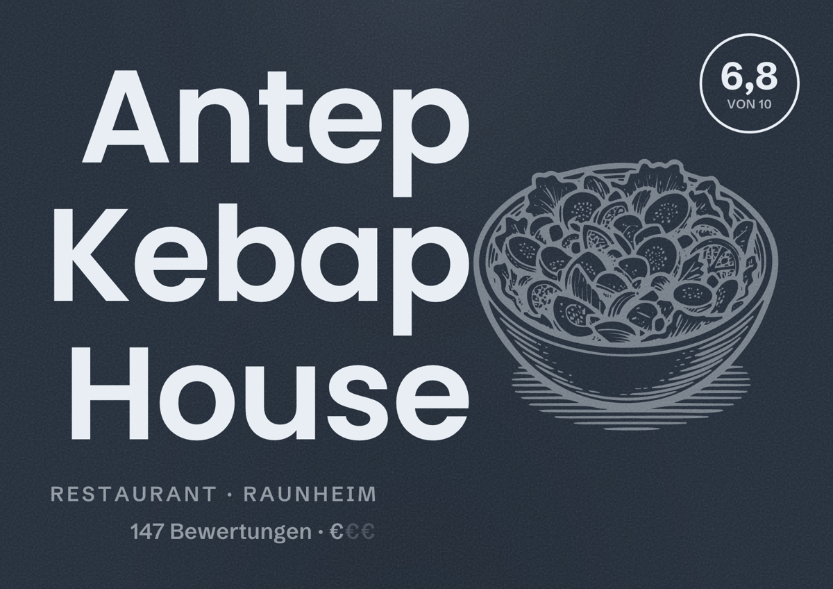 Illustriertes Poster von Antep Kebap House, Restaurant in Raunheim: Bewertung 6,8 von 10 aus 147 Bewertungen, Preisniveau €