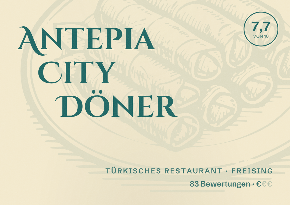 Illustriertes Poster von Antepia City Döner, Türkisches Restaurant in Freising: Bewertung 7,7 von 10 aus 83 Bewertungen, Preisniveau €