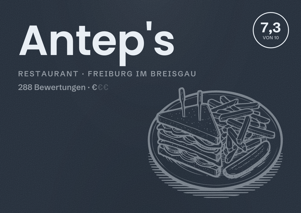 Illustriertes Poster von Antep's, Restaurant in Freiburg im Breisgau: Bewertung 7,3 von 10 aus 288 Bewertungen, Preisniveau €