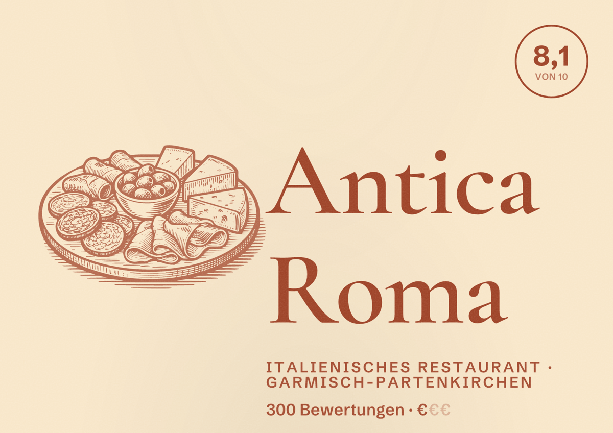 Illustriertes Poster von Antica Roma, Italienisches Restaurant in Garmisch-Partenkirchen: Bewertung 8,1 von 10 aus 300 Bewertungen, Preisniveau €