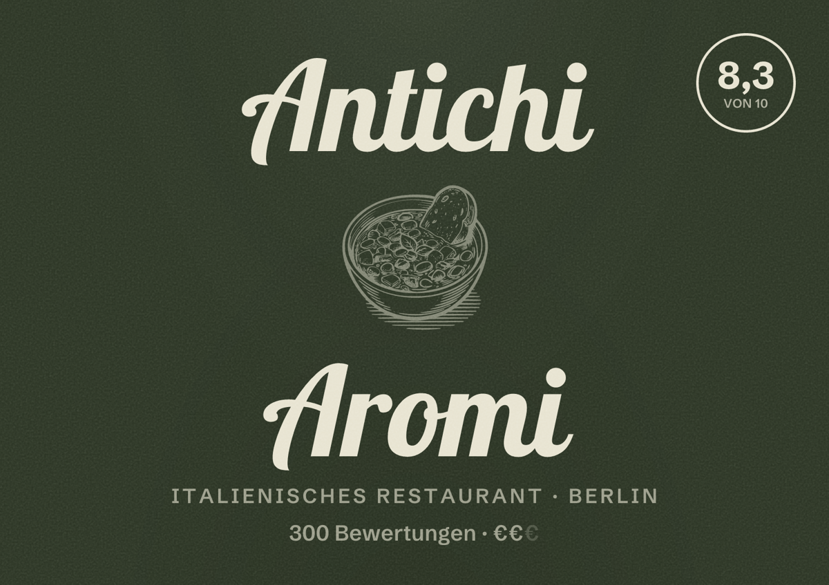 Illustriertes Poster von Antichi Aromi, Italienisches Restaurant in Berlin: Bewertung 8,3 von 10 aus 300 Bewertungen, Preisniveau €€