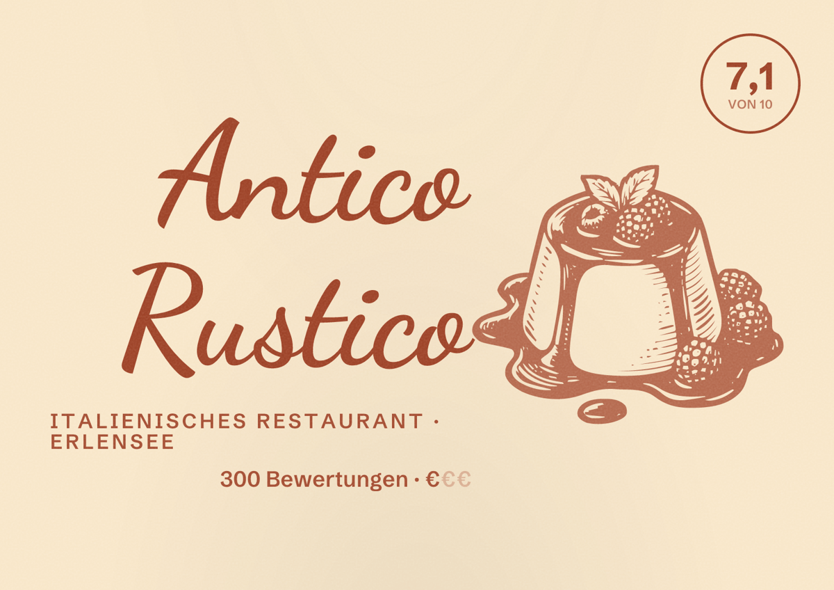 Illustriertes Poster von Antico Rustico, Italienisches Restaurant in Erlensee: Bewertung 7,1 von 10 aus 300 Bewertungen, Preisniveau €