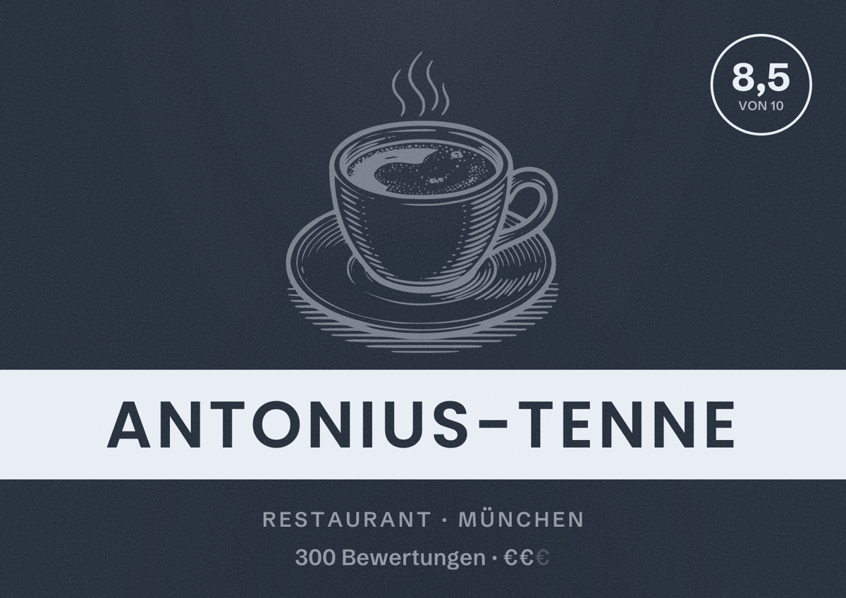 Illustriertes Poster von Antonius-Tenne, Restaurant in München: Bewertung 8,5 von 10 aus 300 Bewertungen, Preisniveau €€