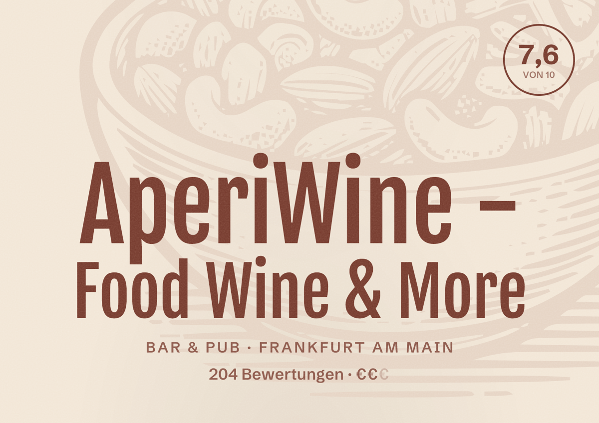 Illustriertes Poster von AperiWine - Food Wine & More, Bar & Pub in Frankfurt am Main: Bewertung 7,6 von 10 aus 204 Bewertungen, Preisniveau €€